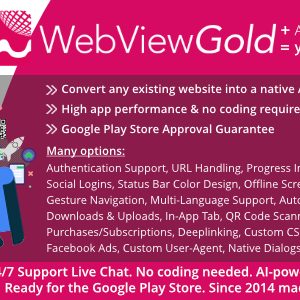 WebViewGold for Android  – WebView URL/HTML to Android app + Push, URL Handling, APIs & much more!